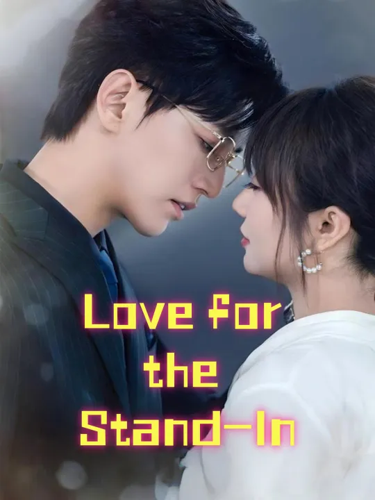 Love for the Stand-In